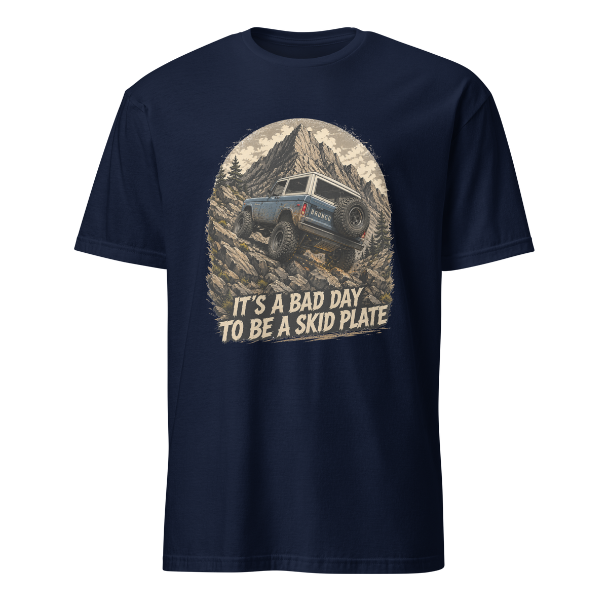 Its a bad day to be a skid plate shirt